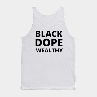 Afrinubi - Black, Dope, Wealthy Tank Top